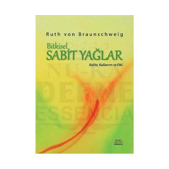 Bitkisel Sabit Yağlar - Ruth Von Braunschweig