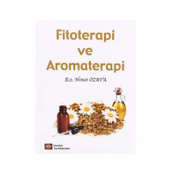 Fitoterapi ve Aromaterapi, Ecz. Nimet Özata