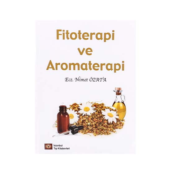 Fitoterapi ve Aromaterapi, Ecz. Nimet Özata