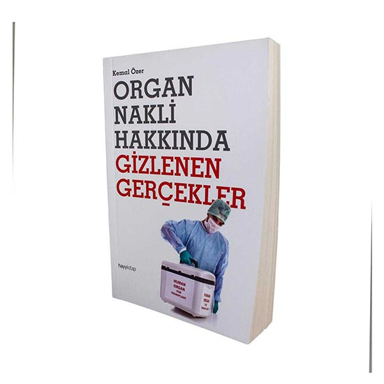 Organ Nakli Hakkında Gizlenen Gerçekler